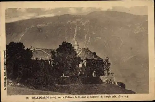 Ak Bellegarde Ain, Le Chateau de Mussel et Sommet du Sorgia
