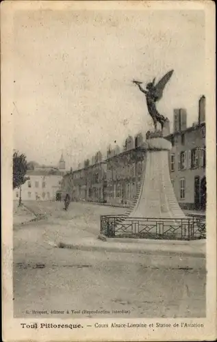 Ak Toul Meurthe et Moselle, Cours Alsace-Lorraine et Statue de l'Aviation