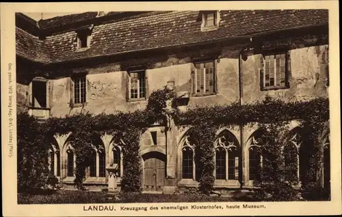 Ak Landau in der Pfalz, Kreuzgang des ehemaligen Klosterhofes, heute Museum