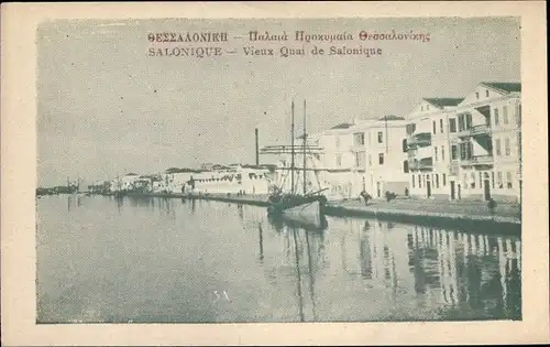 Ak Thessaloniki Saloniki Griechenland, Vieux Quai de Salonique