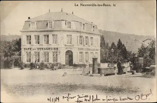 Ak La Neuveville les Raon Lothringen Vosges, Cafe des Voyageurs