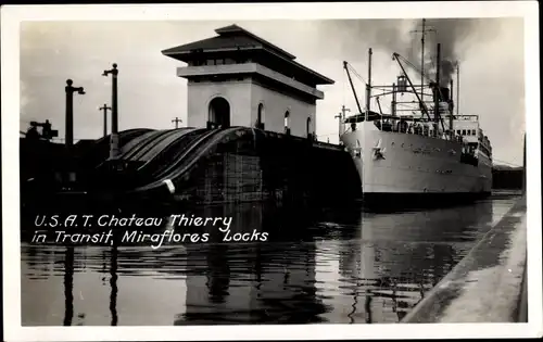 Foto Ak USAT Chateau Thierry, US Amerikan. Truppentransportschiff, Miraflores Locks, Panamakanal