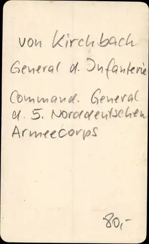 CdV General der Infanterie von Kirchbach, Command. General 5. Norddeutsches Armeecorps