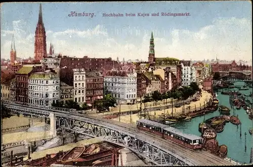 Ak Hamburg Mitte Altstadt, Hochbahn beim Kajen und Rödingsmarkt