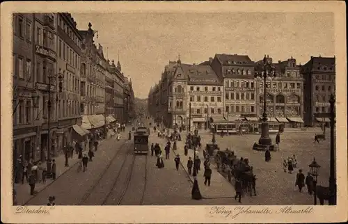 Ak Dresden Altstadt, König Johann Straße, Altmarkt, Straßenbahn