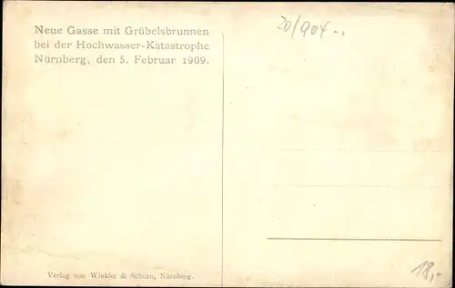 Ak Nürnberg in Mittelfranken, Hochwasser 1909, Neue Gasse mit Grübelsbrunnen, Mann an Kahn