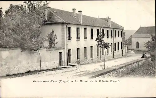 Ak Mandres sur Vair Lothringen Vosges, La Maison de la Colonie Scolaire