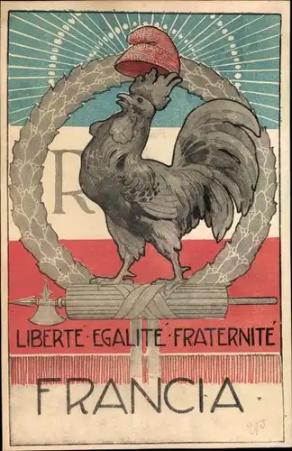 Künstler Ak Frankreich, Francia, Liberte Egalite Fraternite, Hahn