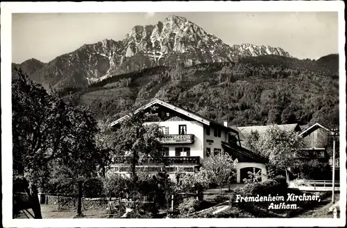 Ak Aufham Anger in Oberbayern, Fremdenheim Kirchner, Alpenblick