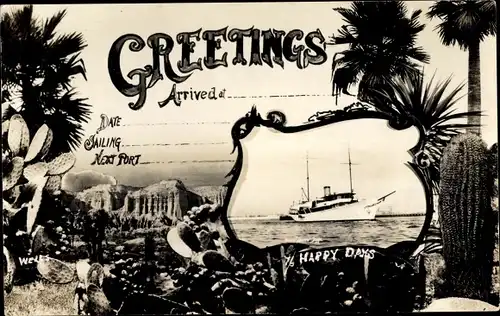Passepartout Foto Ak Greetings, arrived at, Dampfschiff, Kakteen