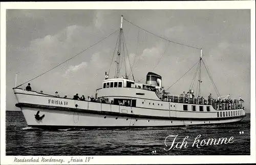Ak Dampfer Frisia IV, Reederei Norden-Frisia, Nordseebad Norderney