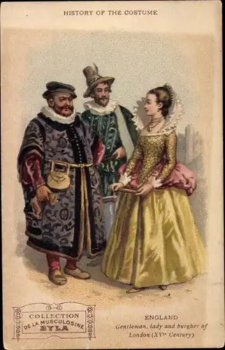 Ak England, History of the Costume, Trachten, Reklame Musculosine Byla