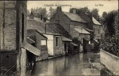 Ak La Fère Aisne, Citadelle de Luxemburg