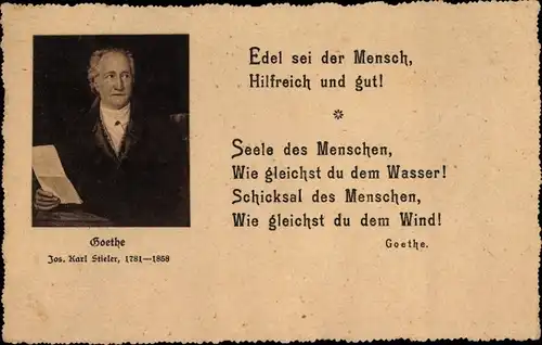 Gedicht Ak Schriftsteller Johann Wolfgang von Goethe, Edel sei der Mensch