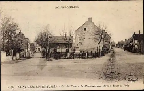 Ak Saint Germain des Fossés Allier, Rue des Ecoles, Le Monument aux Morts et Route de Vichy