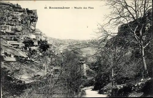 Ak Roc Amadour Rocamadour Lot, Moulin des Fees
