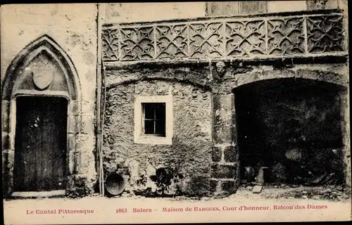 Ak Salers Cantal, Maison de Bargues, Cour d'honneur, Balcon des Dames