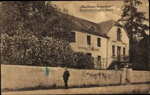 Ak Bernkastel Kues an der Mosel, Gasthaus Reuscher