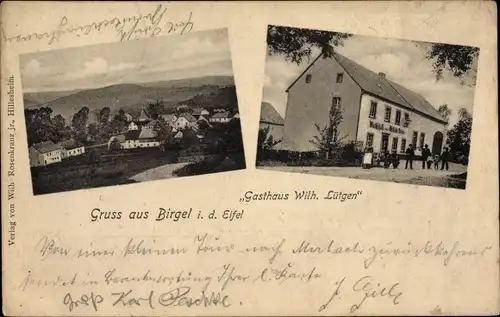 Ak Birgel in der Eifel, Gesamtansicht, Gasthaus Wilh. Lütgen