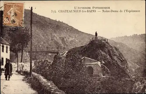 Ak Châteauneuf les Bains Puy de Dôme, Notre Dame de l'Esperance