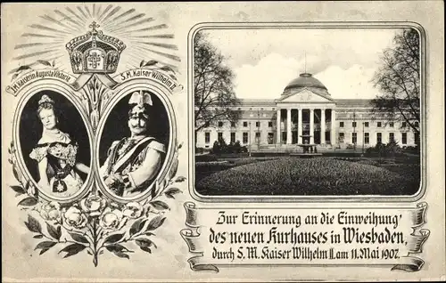Passepartout Ak Wiesbaden Hessen, Kaiser Wilhelm II., Auguste Victoria, Kurhaus, Einweihung 2.5.1907