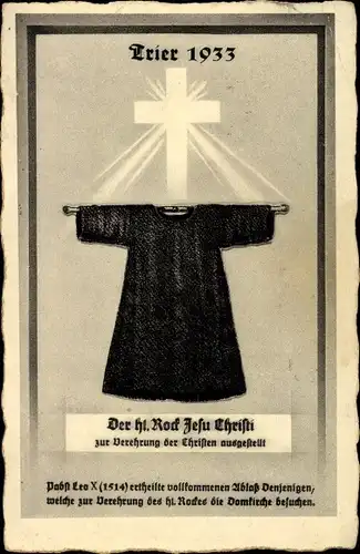 Ak Trier an der Mosel, Hl. Rock Jesu Christi, Wallfahrt 1933