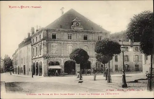 Ak Raon l'Étape Lothringen Vosges, L'Hotel de Ville, Rue Jules Ferry