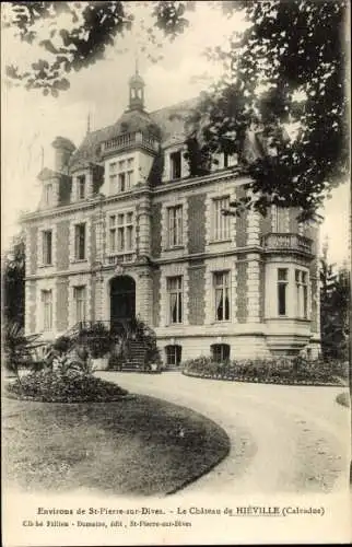 Ak Saint Pierre sur Dives Calvados, Le Chateau de Hieville