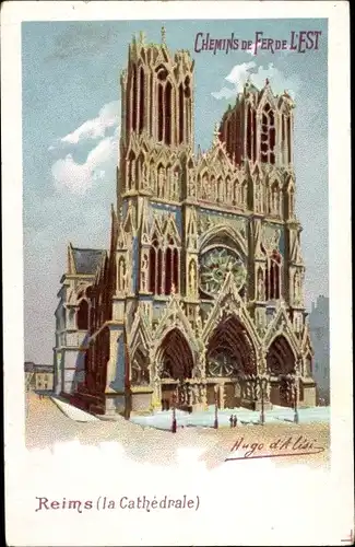 Künstler Ak D'Alisi, H., Reims Marne, La Cathedrale, Chemins de fer de l'Est