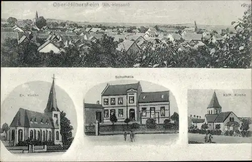 Ak Ober Hilbersheim in Rheinhessen, Katholische und evangelische Kirche, Schulhaus, Totale