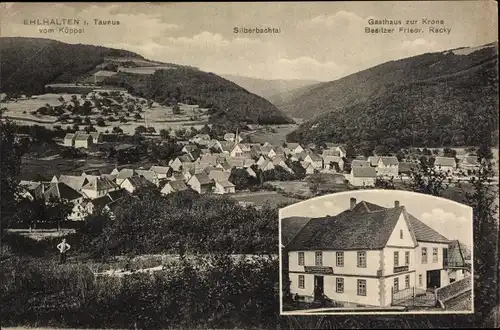 Ak Ehlhalten Eppstein im Taunus, Siberbachtal, Gasthaus zur Krone, Blick vom Köppel
