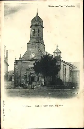 Ak Argences Calvados, Eglise Saint Jean Baptiste