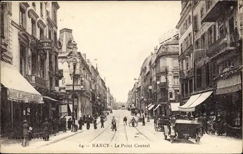 Ak Nancy Meurthe et Moselle, Le Point Central