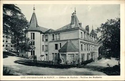 Ak Nancy Meurthe et Moselle, Chateau de Monbois, Pavillon des Etudiantes