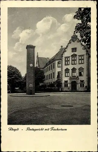 Ak Rheydt Mönchengladbach am Niederrhein, Amtsgericht mit Fischerturm