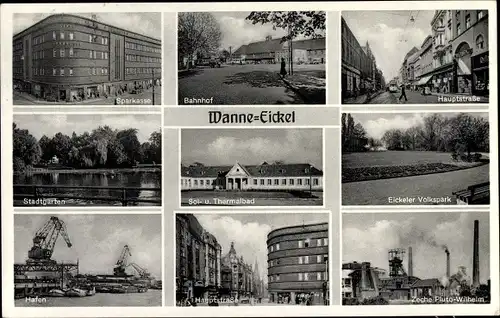 Ak Wanne Eickel Herne, Zeche Pluto Wilhelm, Bahnhof, Sparkasse, Stadtgarten, Hafen, Volkspark