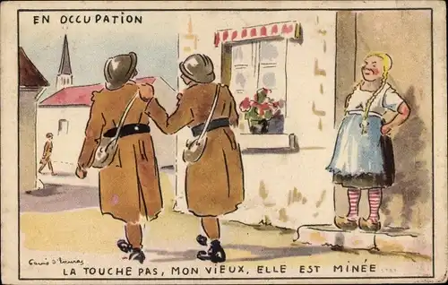 Künstler Ak En Occupation, La touche pas, mon vieux, elle est minée, 1940