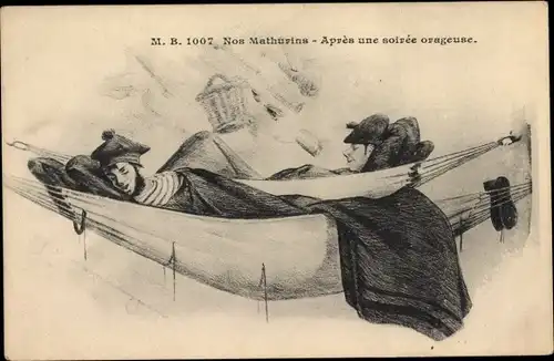 Ak Nos Mathurins, Apres une soiree orageuse, französische Seeleute, Hängematten