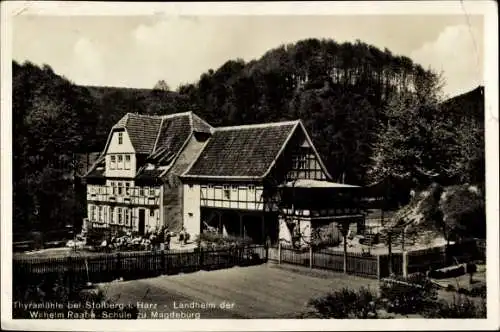 Ak Stolberg im Harz, Thyramühle, Landheim der Wilhelm Raabe Schule zu Magdeburg