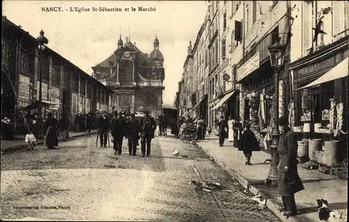 Ak Nancy Meurthe et Moselle, L'Eglise St. Sebastien, Le Marche