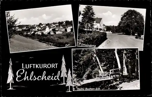 Ak Ehlscheid im Westerwald, Straßenpartie, Gesamtansicht, Sechs-Buchen-Eck