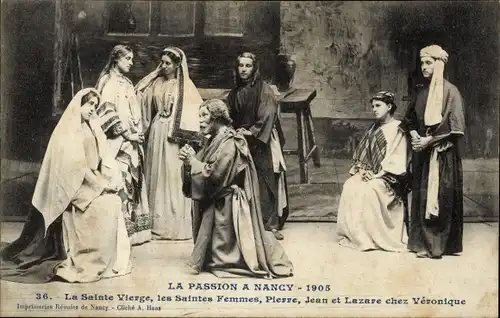 Ak Nancy Meurthe et Moselle, Passionsspiel 1905, La Sainte Vierge, les Saintes Femmes, Pierre