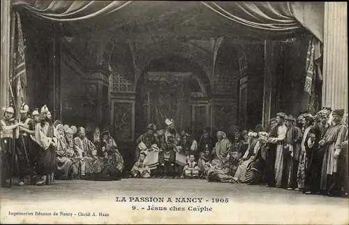 Ak Nancy Meurthe et Moselle, Passionsspiel 1905, Jesus chez Caiphe