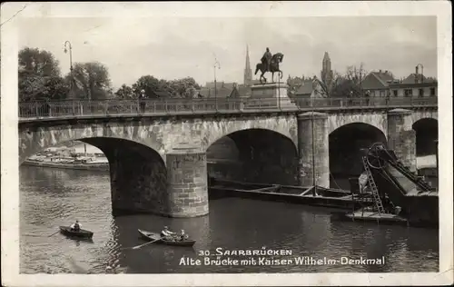 Ak Saarbrücken im Saarland, alte Brücke mit Kaiser Wilhelm-Denkmal