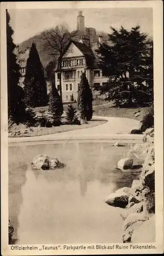 Ak Falkenstein Königstein im Taunus, Offizierheim "Taunus", Parkpartie, Blick auf Ruine Falkenstein