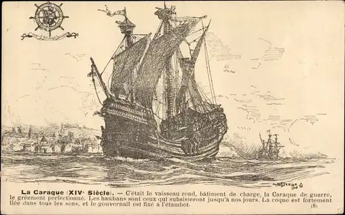 Künstler Ak La Caraque, XIVe siècle, Ligue Maritime et Coloniale Francaise