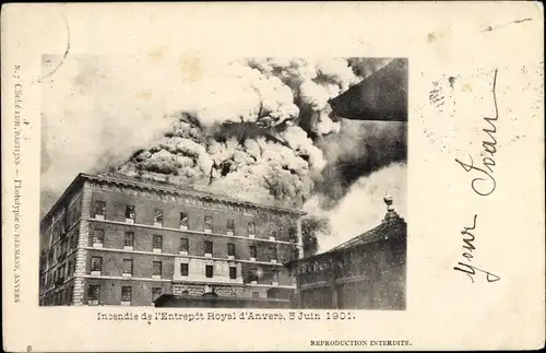 Ak Anvers Antwerpen Flandern, Incendie de l'Entrepot Royal 1901