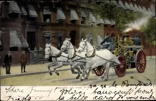 Ak Going to the Fire, Feuerwehr, von drei Pferden gezogener Löschwagen