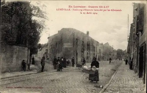 Ak Luneville Meurthe et Moselle, Faubourg  d'Einville incendie par les Allemands 1914