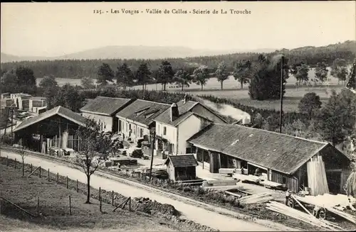 Ak La Trouche Raon l'Étape Lothringen Vosges, Vallee de Celles, Scierie de La Trouche
